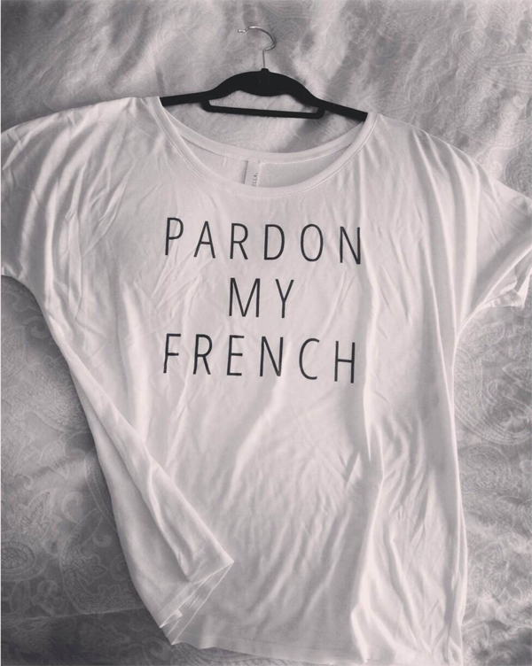 pardon-my-french-excuse-my-french-shirt-top